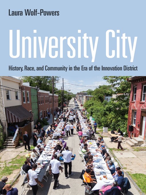 Title details for University City by Laura Wolf-Powers - Available